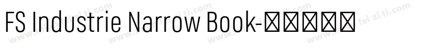 FS Industrie Narrow Book字体转换